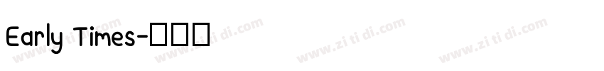 Early Times字体转换